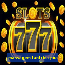 massagem tantrica poa